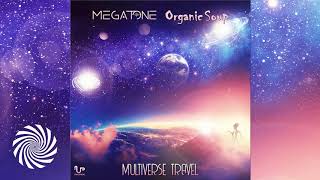 MegaTone Vs Organic Soup - Multiverse Travel