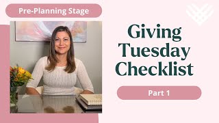 Ultimate Giving Tuesday 2024 Campaign Checklist | Part 1