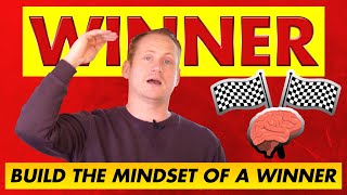 How to Cultivate a Winning Mindset