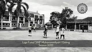 Liga Futsal SMP Muhammadiyah 1 Gisting Session 2022 🏆⚽