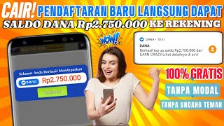 CAIR! PENDAFTAR BARU LANGSUNG DAPAT Rp2.750.000 - Cara Dapat Saldo Dana Gratis 2024