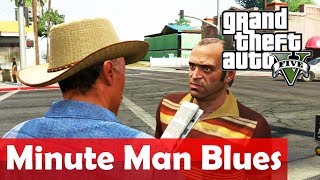 GTA V - Side Mission - "Minute Man Blues" [100% Invincible Guide]