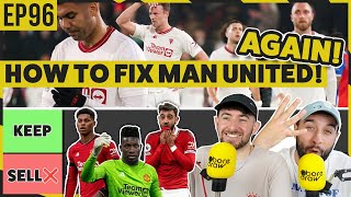 HOW TO FIX MANCHESTER UNITED…AGAIN! And how Glasner has SAVED Crystal Palace! | BoreDraw Ep96