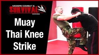 Self Defense Tips: Muay Thai Knee Strike Mistake - Modern Combat and Survival