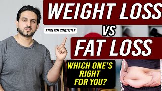 Weight Loss vs Fat Loss  Which is Right for You? Avoid This Mistake That Stops Weight Loss Progress