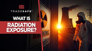 Radiation Exposure: Symptoms & How To Protect Yourself