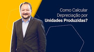 Como Calcular Depreciação por Unidades Produzidas?