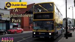 Dublin Bus Ride #347: Volvo Alexander-Dennis B7TL AX639, Route: 7A Towards:  Loughlinstown Park