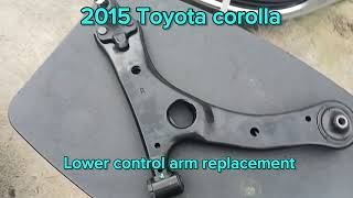 2014-2019 Toyota Corolla 1.8L lower control arm replacement. passenger side