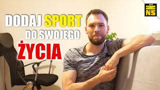 Pogadanka dla nieaktywnych fizycznie - dodaj sport do swojego życia