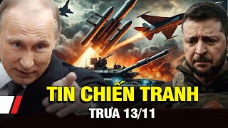 Tin Chiến Sự trưa 13/11: Ukraine đối phó BINH ĐOÀN KHỦNG của Nga, Đập Kurakhove nổ tung