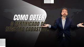 Como obter o Certificado de Registro Cadastral? | Stone Okamont