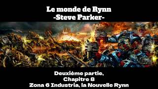 Le Monde de Rynn - Partie II - Chapitre 08