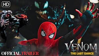 Venom 3 : The Last Dance - official Trailer 2 | Tom Hardy |  Tom Holland | Trailer 2 | Venom 3