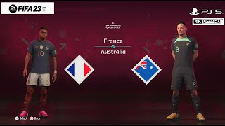 FIFA 23 France VS Australia - FIFA World Cup Qatar 2022  - PS5 (UHD) [4k60FPS] Gameplay