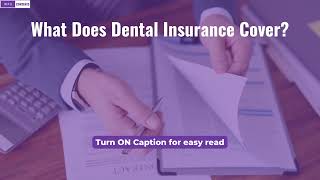 What Does Dental Insurance Cover?