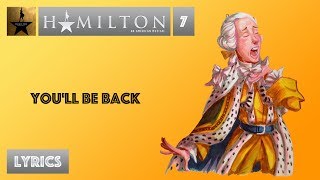 #7 Hamilton - You'll Be Back [[VIDEO LYRICS]]