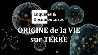 ORIGINE de la VIE sur TERRE - Documentaire, Reportage HD 2018