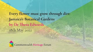 Every flower must grow through dirt: Jamaica’s Botanical Gardens