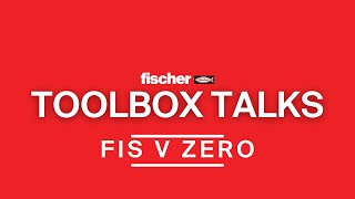 fischer FIS V Zero injection mortar | fischer ToolBox Talks Training