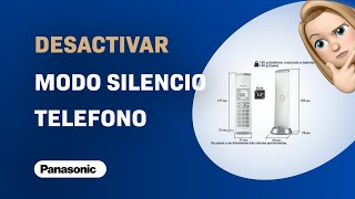 Cómo Desactivar el Modo Silencio en Panasonic KX-TGK210SP