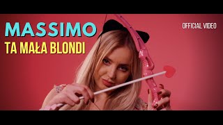 DISCO POLO | MASSIMO - TA MAŁA BLONDI  (Oficjalny Teledysk) Nowość