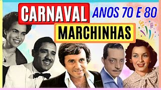 CARNAVAL E AS MARCHINHAS QUE MARCARAM ÉPOCA NOS ANOS 70 e 80 🎉🎶🥳