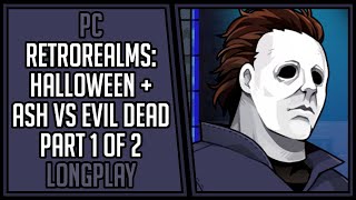 RetroRealms: Halloween + Ash vs Evil Dead | Part 1 of 2 | PC | Longplay #15 [4Kp60]