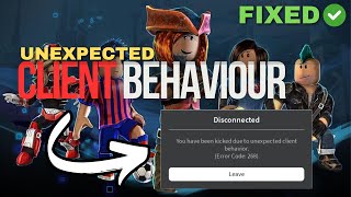 ✅Fixed Unexpected Client Behaviour Roblox 2024 (Error Code 268)