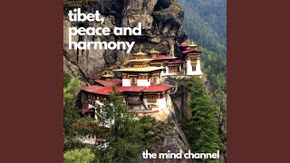 Tibet, Peace And Harmony