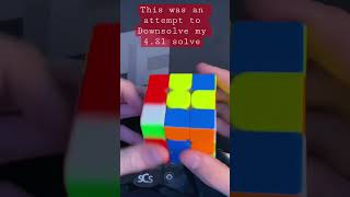 My 4.81 solve downsolved terribly