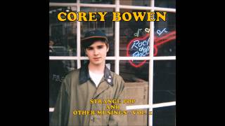 Corey Bowen - Love Is A Dirty Window