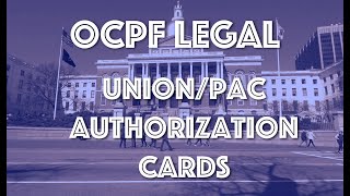 OCPF Legal: Union authorization cards for PAC contributions