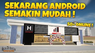 SERVER ANDROID PALING GAMPANG BIKIN BETAH ! - SAMP SERVER INDONESIA ROLEPLAY