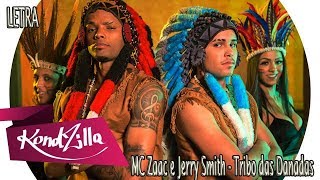 LYRIC VIDEO: MC Zaac e Jerry Smith - Tribo das Danadas