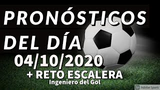 Pronósticos Día 04/10/2020 + Reto Escalera