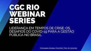 Liderança em tempos de crise: os desafios do COVID-19 para a gestão pública no Brasil