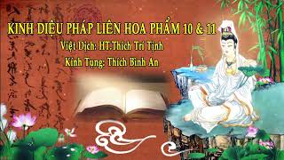 Kinh Diệu Pháp Liên Hoa Phẩm 10 & 11. Việt Dịch: HT Thích Trí Tịnh, Kính Tụng: Thích Bình An