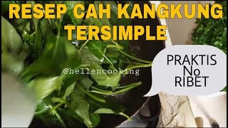 Resep Cah Kangkung Tersimple