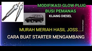 Ubah Busi Pemanas Kijang Diesel, Starter Jadi Ringan