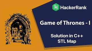 Game of Thrones - I | Solution in C++ | Hacker Rank