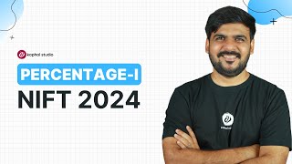 Percentage - Part-1 | NIFT 2024