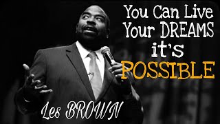 Les Brown/Live Your Dreams ✨انت تستطيع أن تعيش أحلامك#motivation#speech#مترجم