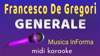 Francesco De Gregori - GENERALE - karaoke