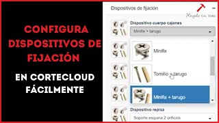 Dispositivos de Fijación en Cortecloud: Optimiza Tus Proyectos de Carpintería