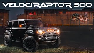 Power Beyond Limits: FORD BRONCO RAPTOR // VelociRaptor 500 Upgrade by Hennessey