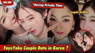 FayeYoko "Couple Date" in Korea Before Back to Thailand !!