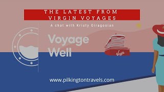 Voyage Well with Virgin Voyages during/after COVID www.pilkingtontravels.com