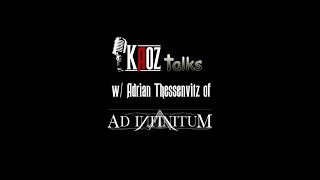 Kaoz Talks - Ep.196 - Adrian Thessenvitz (Ad Infinitum Interview)