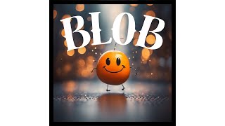 BLOB - VIDEO 65